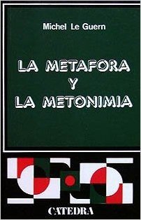 La Metafora y La Metonimia