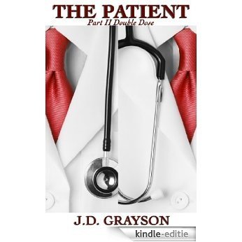 The Patient: Double Dose (Part 2) (English Edition) [Kindle-editie]