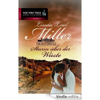 Sturm über der Wüste (Die McKettricks 8) (German Edition) [Kindle-editie]