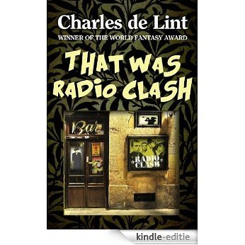 That Was Radio Clash (English Edition) [Kindle-editie]