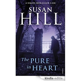The Pure In Heart: Simon Serrailler Book 2 (Simon Serrailler series) [Kindle-editie]