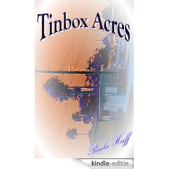 Tinbox Acres (English Edition) [Kindle-editie]