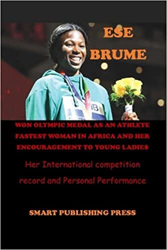 indir ESE BRUME WON OLYMPIC MEDAL AS AN ATHLETE FASTEST WOMAN IN AFRICA AND HER ENCOURAGEMENT TO YOUNG LADIES: Her International competition record and Personal Performance