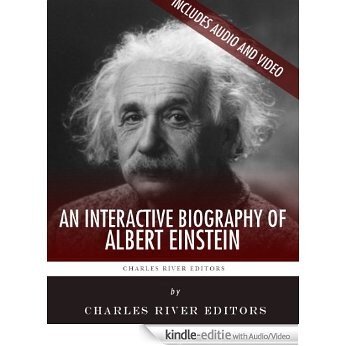 An Interactive Biography of Albert Einstein (English Edition) [Kindle uitgave met audio/video]