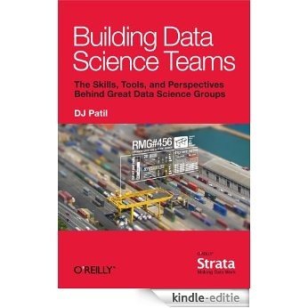 Building Data Science Teams [Kindle-editie]