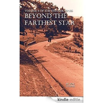 Beyond the Farthest Star (Stryker Series Book 4) (English Edition) [Kindle-editie] beoordelingen