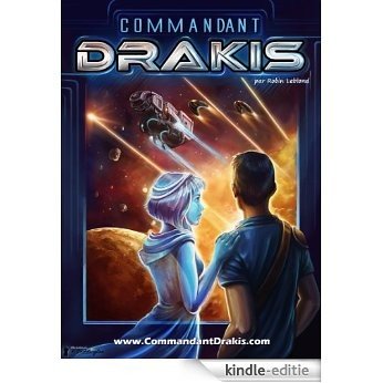Commandant Drakis (French Edition) [Kindle-editie]