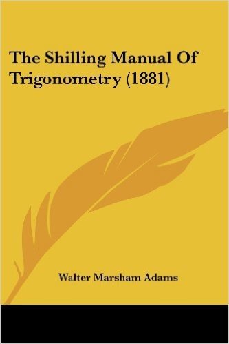 The Shilling Manual of Trigonometry (1881) baixar