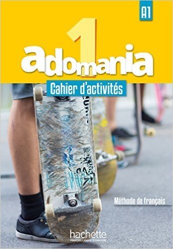 Adomania. Cahier-Parcours. Con espansione online. Con CD. Per la Scuola media: 1