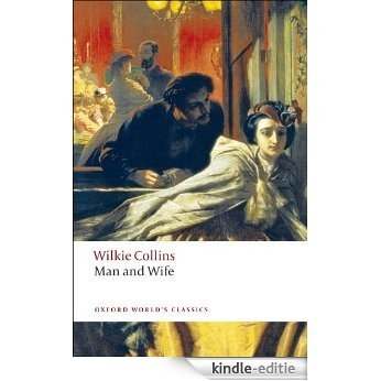 Man and Wife (Oxford World's Classics) [Kindle-editie] beoordelingen
