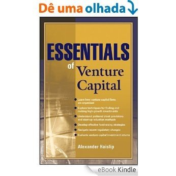Essentials of Venture Capital (Essentials Series) [eBook Kindle]