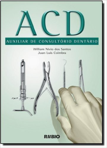 ACD. Auxiliar De Consultorio Dentário