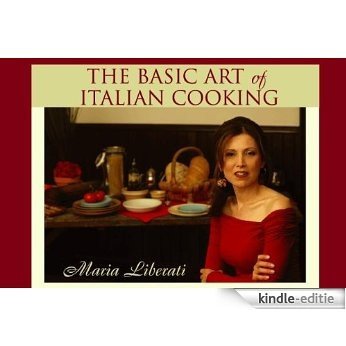 How to Make Gluten Free Amaretti Cookies (The Basic Art of Italian Cooking Book 2) (English Edition) [Kindle-editie]