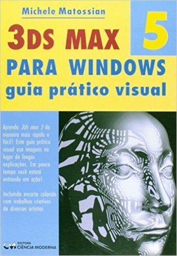 3Ds Max 5 - Para Windows - Guia Pratico Visual