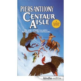Centaur Aisle (Xanth) [Kindle-editie]