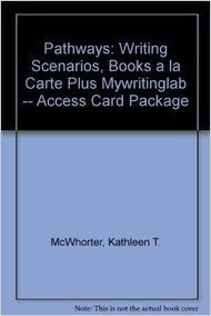 Pathways: Writing Scenarios, Books a la Carte Plus Mywritinglab -- Access Card Package