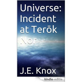 Universe: Incident at Terōk Nor (English Edition) [Kindle-editie]