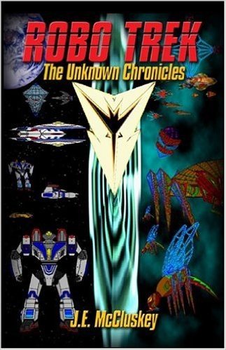 Robo Trek: The Unknown Chronicles