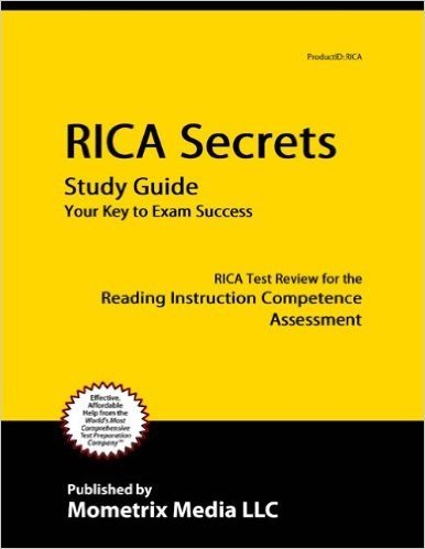 RICA Secrets Study Guide: RICA Test Review for the Reading Instruction Competence Assessment (English Edition)