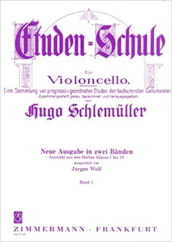 Etüden-Schule: Auswahl aus den Heften Klasse I bis IV. Band 1. Violoncello.