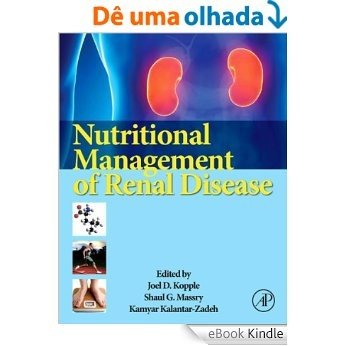 Nutritional Management of Renal Disease [eBook Kindle]