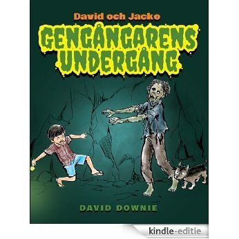 David och Jacko: Gengångarens Undergång (Swedish Edition) [Kindle-editie]