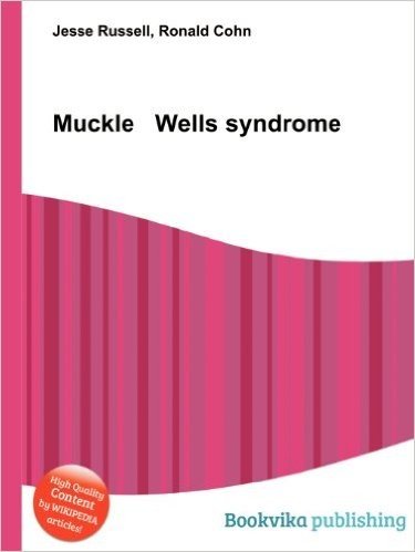 Muckle Wells Syndrome