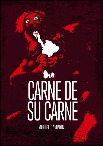 Carne de su carne (Spanish Edition)