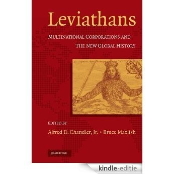 Leviathans: Multinational Corporations and the New Global History [Kindle-editie]