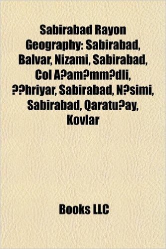 Sabirabad Rayon Geography Introduction: Sabirabad, Balvar, Nizami, Sabirabad, Col a Am MM DLI, Hriyar, Sabirabad, N Simi, Sabirabad