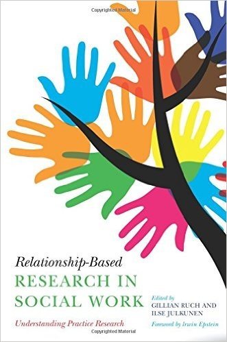 Relationship-Based Research in Social Work: Understanding Practice Research
