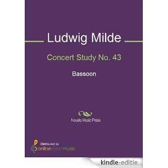 Concert Study No. 43 [Kindle-editie]