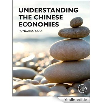 Understanding the Chinese Economies [Kindle-editie]