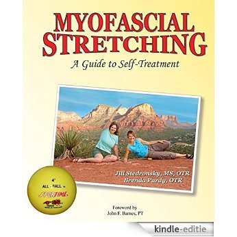Myofascial Stretching: A Guide to Self-Treatment (English Edition) [Kindle-editie]