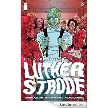 The Strange Talent of Luther Strode #2 (of 6) [Kindle-editie]