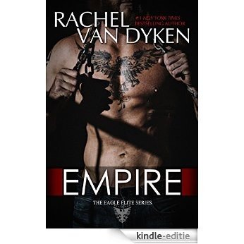 Empire (Eagle Elite Book 7) (English Edition) [Kindle-editie]