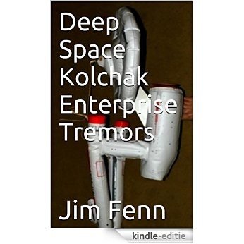 Deep Space Kolchak Enterprise Tremors Terminator Potter (Jim Fenn Books Book 3) (English Edition) [Kindle-editie] beoordelingen