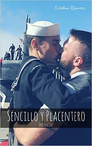 Sencillo y Placentero: Sabroso, Duro y Absolutamente Delicioso... (Pasiones Anales nº 4) (Spanish Edition)