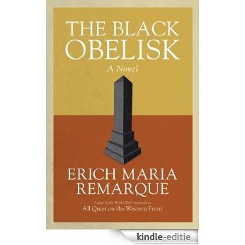 The Black Obelisk: A Novel [Kindle-editie]