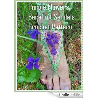 Purple Flower Barefoot Sandals Crochet Pattern (English Edition) [Kindle-editie]