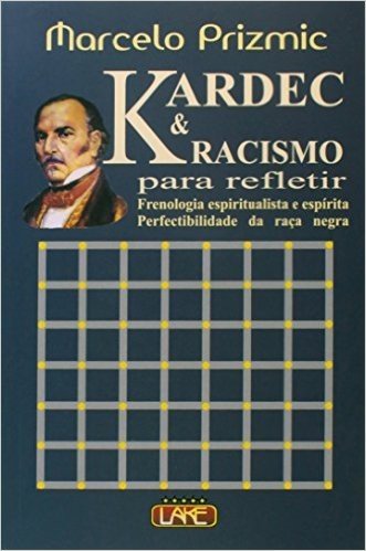 Kardec & Racismo Para Refletir