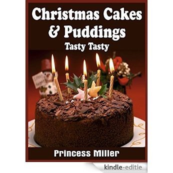 Christmas Cakes & Puddings Tasty Tasty (English Edition) [Kindle-editie]
