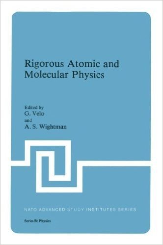 Rigorous Atomic and Molecular Physics baixar