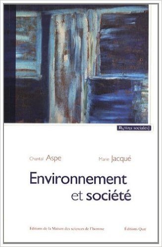 Environnement et société : Une analyse sociologique de la question environnementale
