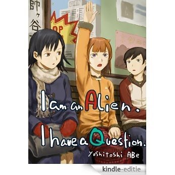 I am an alien. I have a question 01(Graphic Novel) (English Edition) [Kindle-editie]
