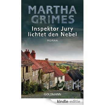 Inspektor Jury lichtet den Nebel: Ein Inspektor-Jury-Roman 6 (German Edition) [Kindle-editie]