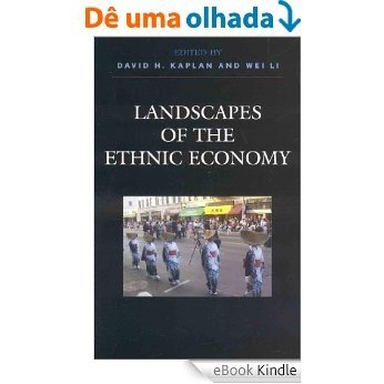 Landscapes of the Ethnic Economy [eBook Kindle]