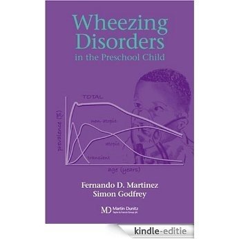 Wheezing Disorders in the Pre-school Child [Kindle-editie]