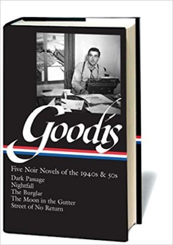 David Goodis: Five Noir Novels of the 1940s and '50s baixar