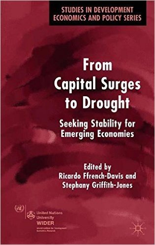 From Capital Surges to Drought: Seeking Stability from Emerging Economies